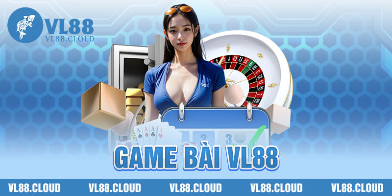 Game Bài VL88