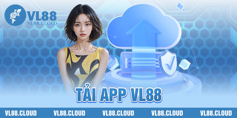 Tải Ứng Dụng VL88